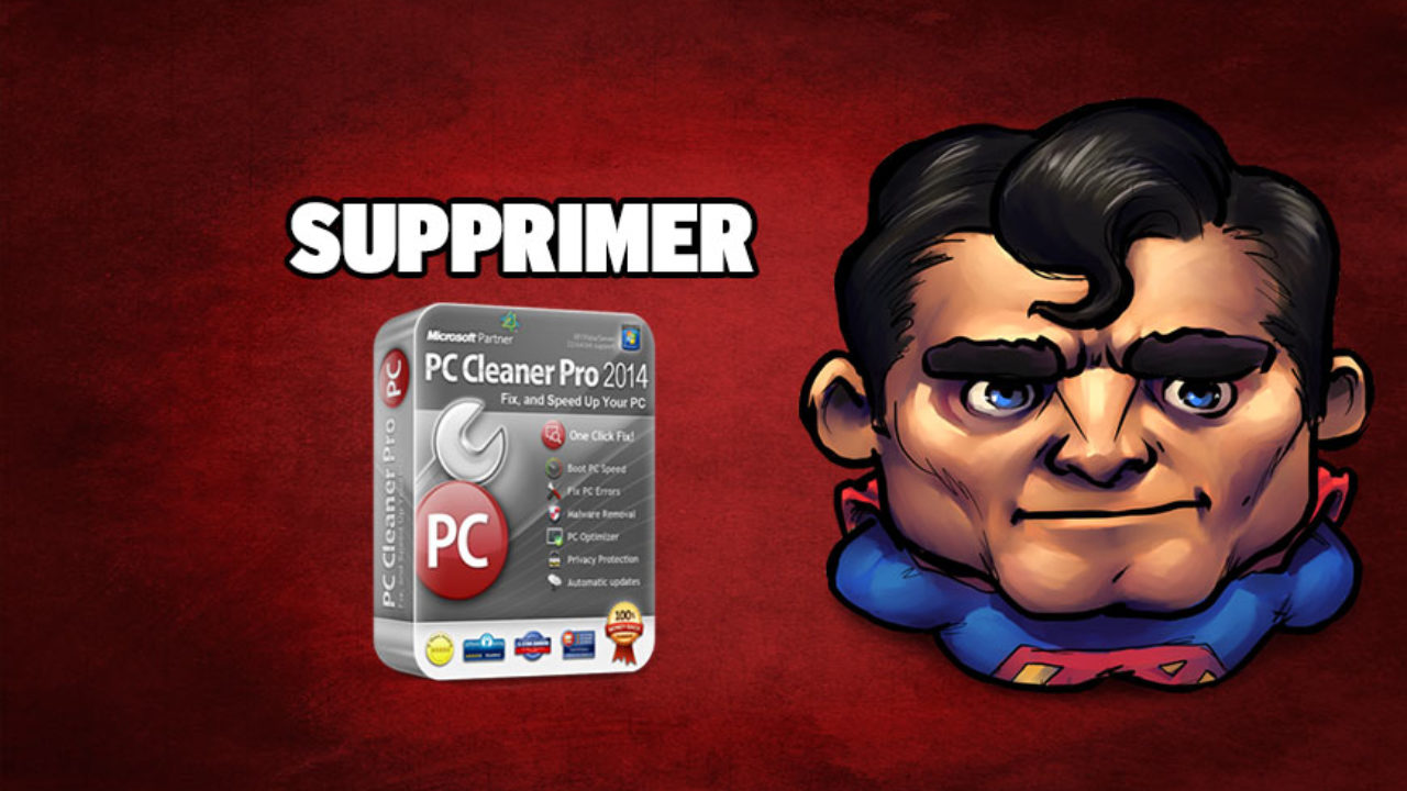 Supprimer Pc Cleaner Pro Comment Supprimer